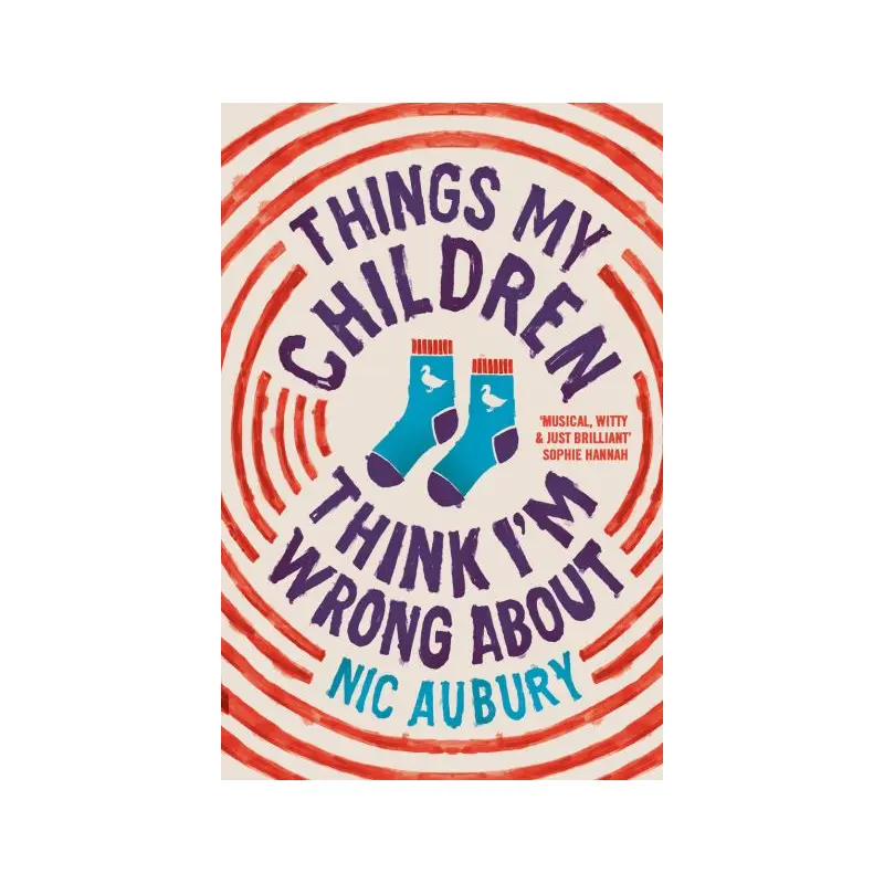 Things My Children Think I'm Wrong About