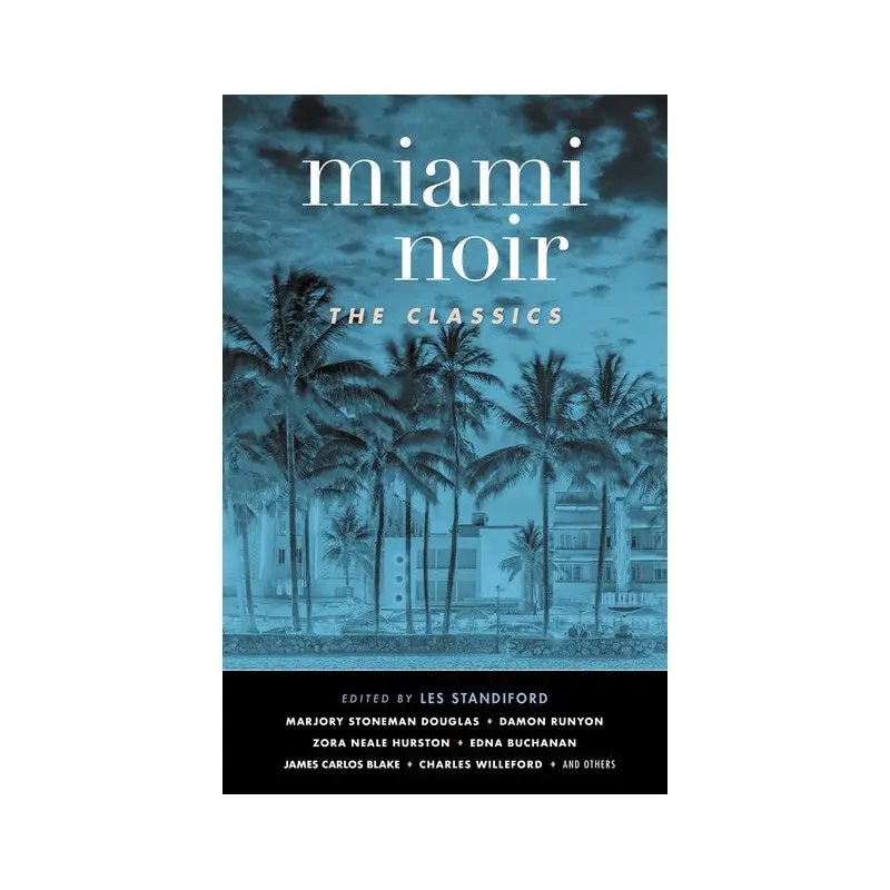 Miami Noir: The Classics