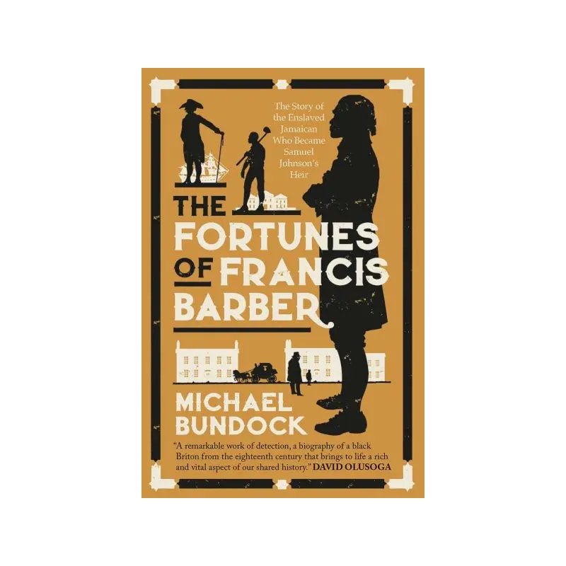 The Fortunes of Francis Barber