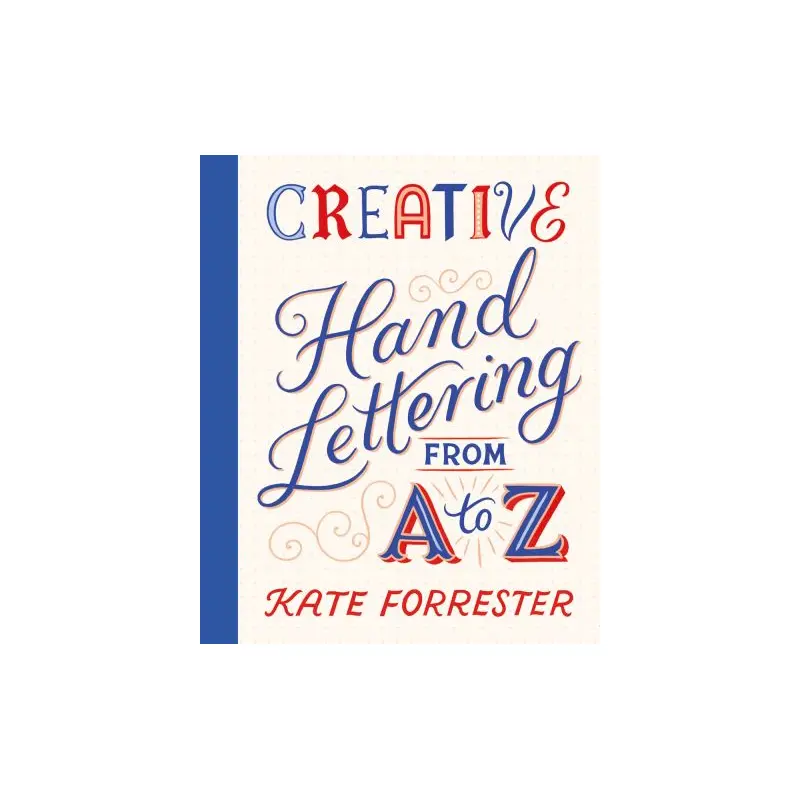 Creative Hand Lettering From a to Z