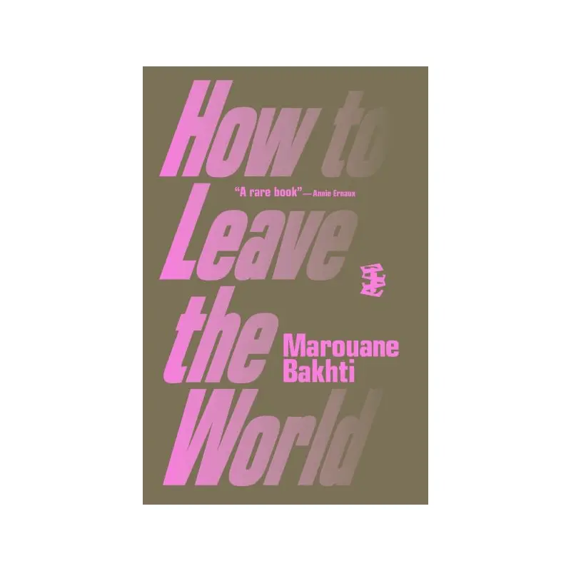 How to Leave the World