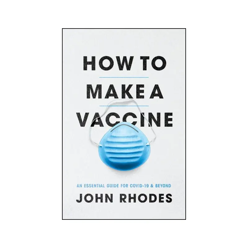 How to Make a Vaccine