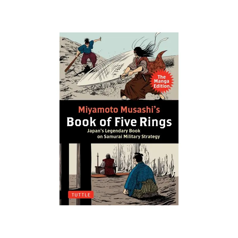 Miyamoto Musashi's Book of Five Rings: The Manga Edition