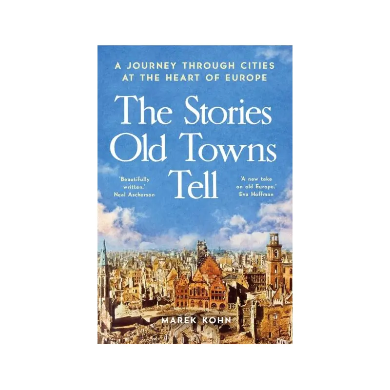 The stories old towns tell