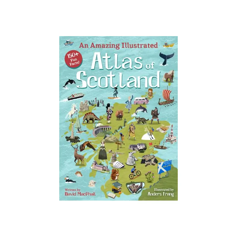 An Amazing Illustrated Atlas of Scotland