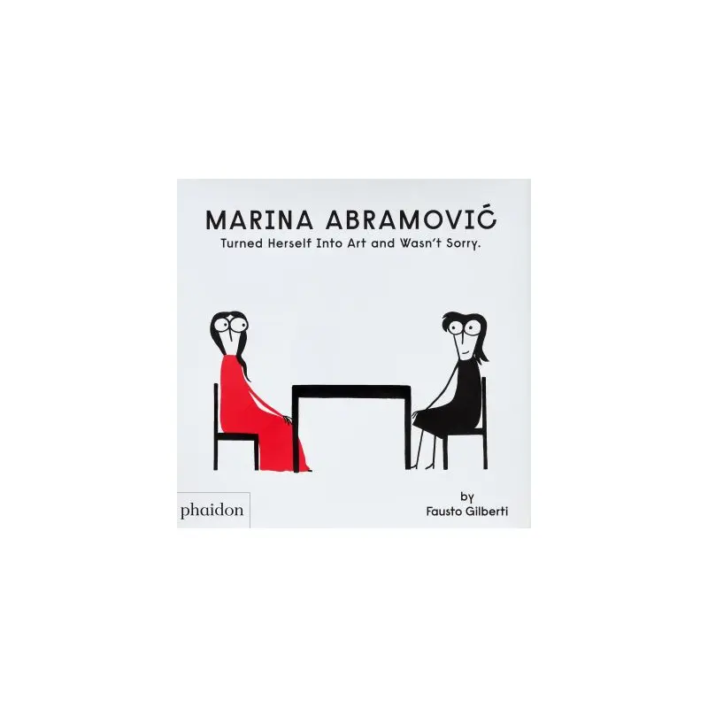 Marina Abramovic turned herself into art and wasn't sorry