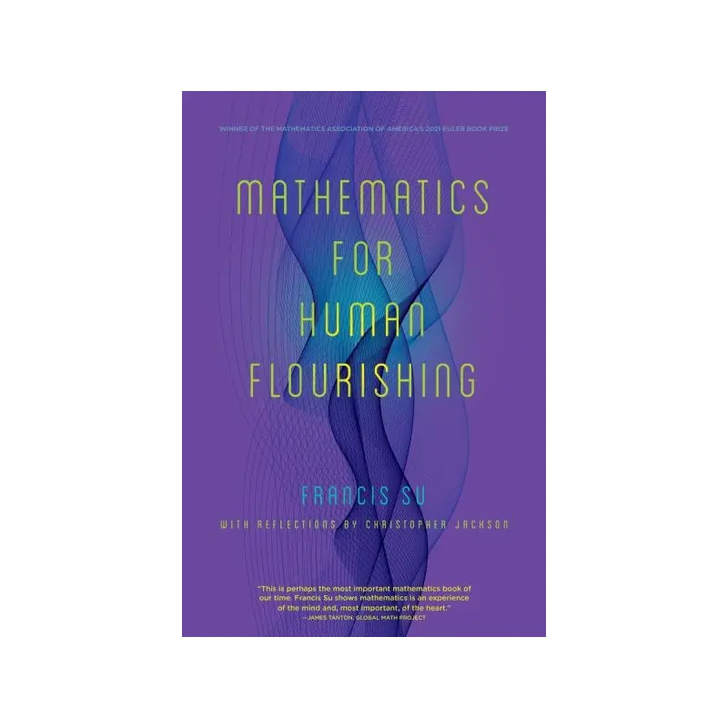 Mathematics for Human Flourishing