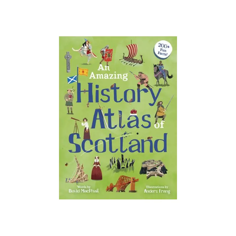 An amazing history atlas of Scotland