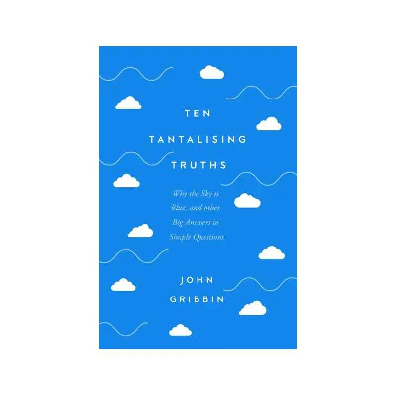 Ten tantalising truths