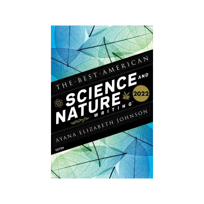 The Best American Science and Nature Writing 2022