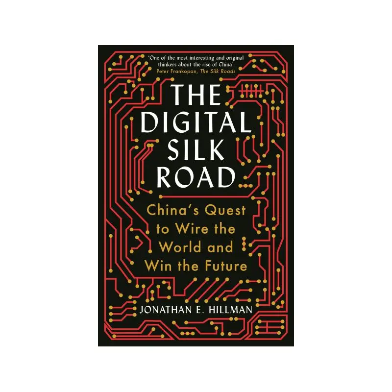 The Digital Silk Road