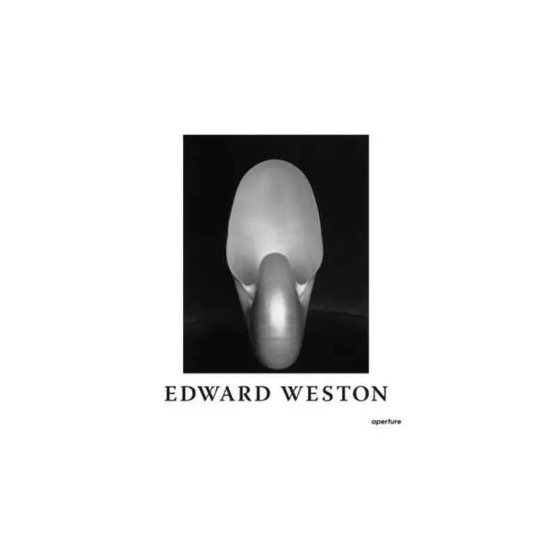 Edward Weston: The Flame of Recognition