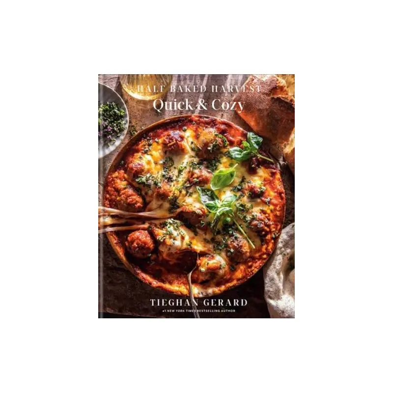 Half baked harvest quick & cozy