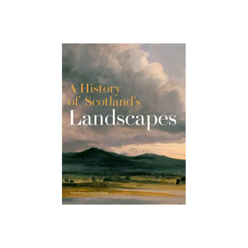 History of Scotland's Landscapes