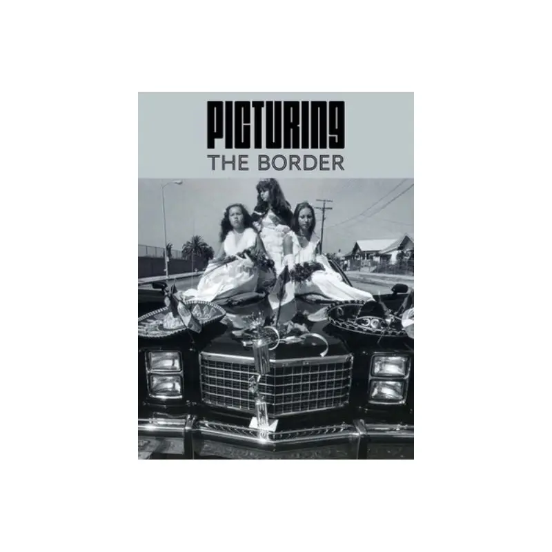 Picturing the Border