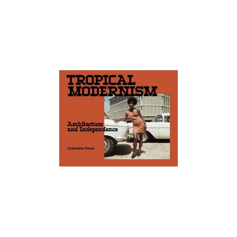 Tropical Modernism