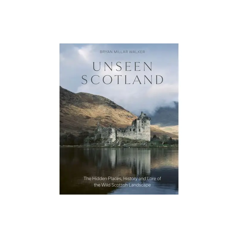 Unseen Scotland