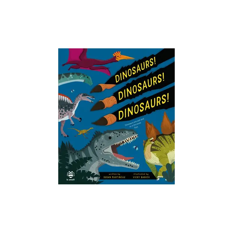 Dinosaurs! Dinosaurs! Dinosaurs!