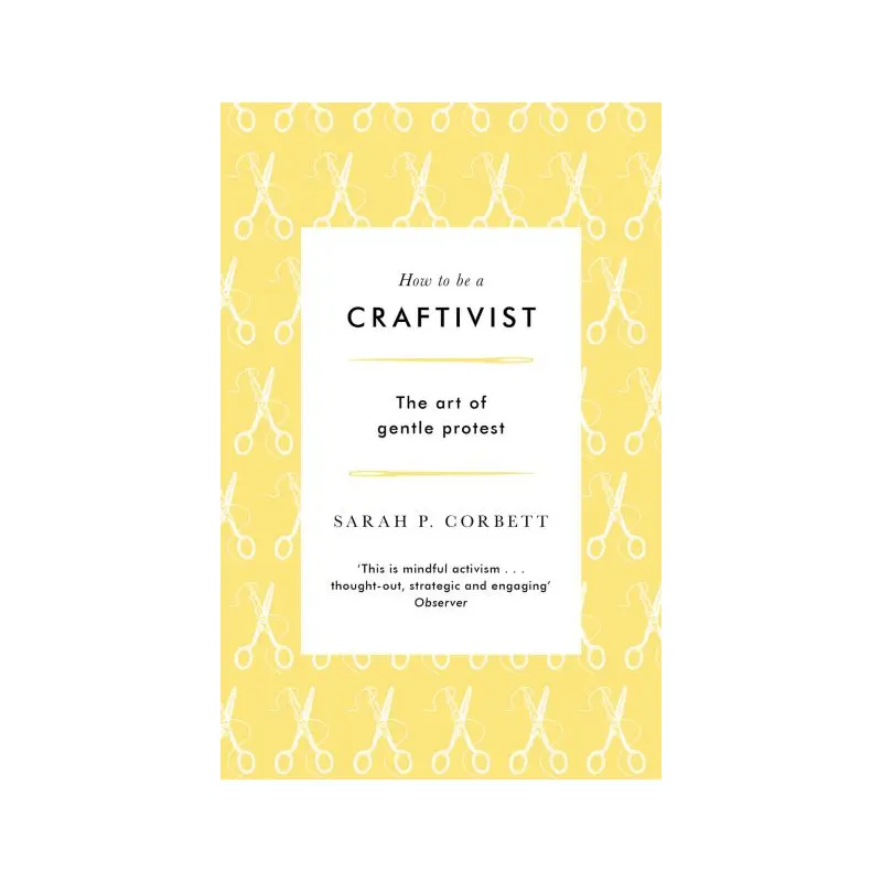 How to be a craftivist
