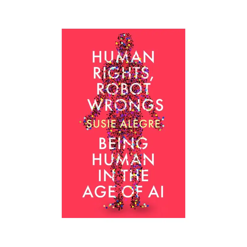 Human rights, robot wrongs