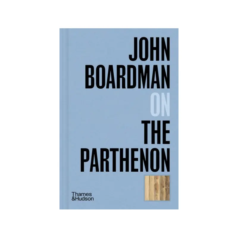 John Boardman on the Parthenon