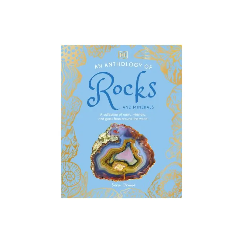 An anthology of rocks and minerals