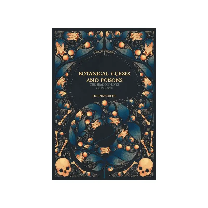 Botanical Curses and Poisons