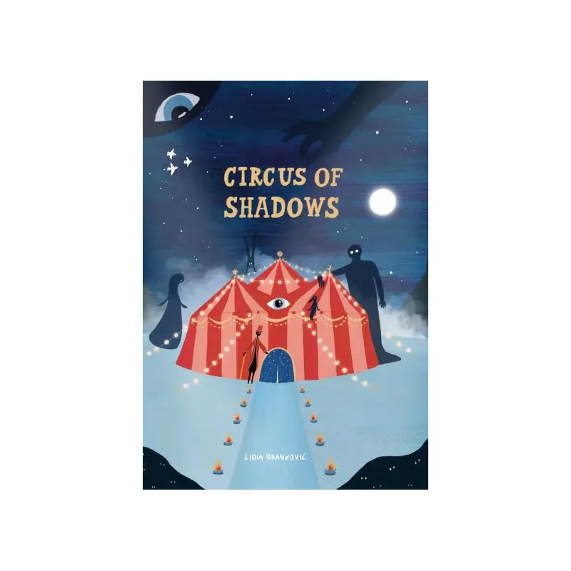 Circus of shadows