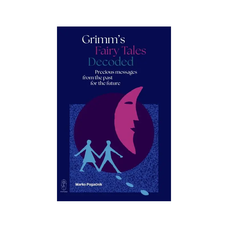Grimm's fairy tales decoded