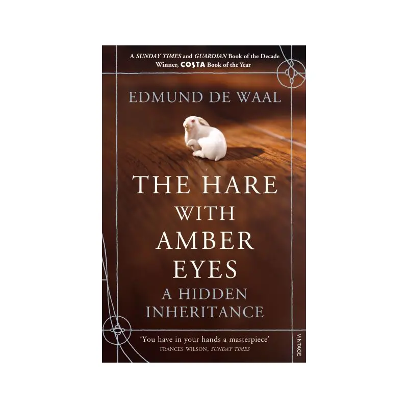 Hare With Amber Eyes: A Hidden Inheritance