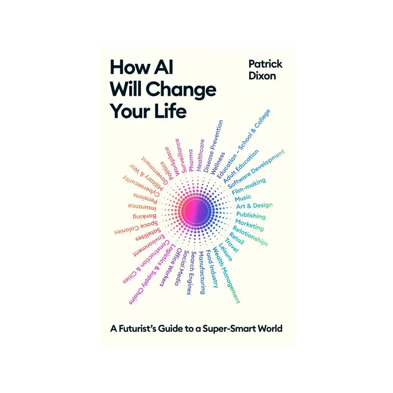 How AI will change your life