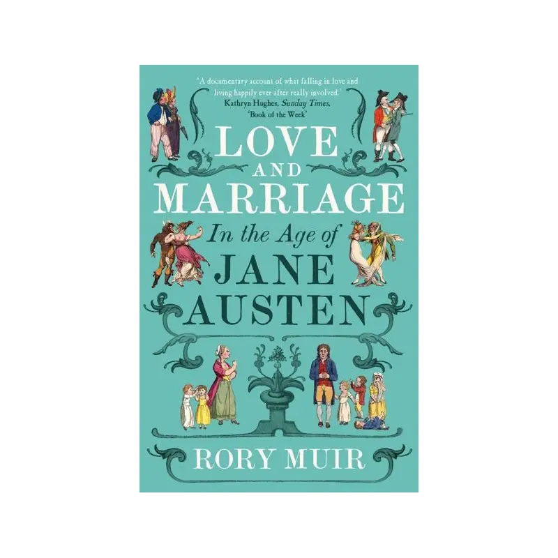 Love and marriage in the age of Jane Austen