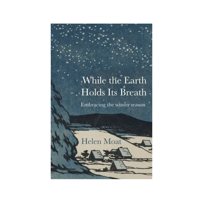 While the Earth Holds its Breath