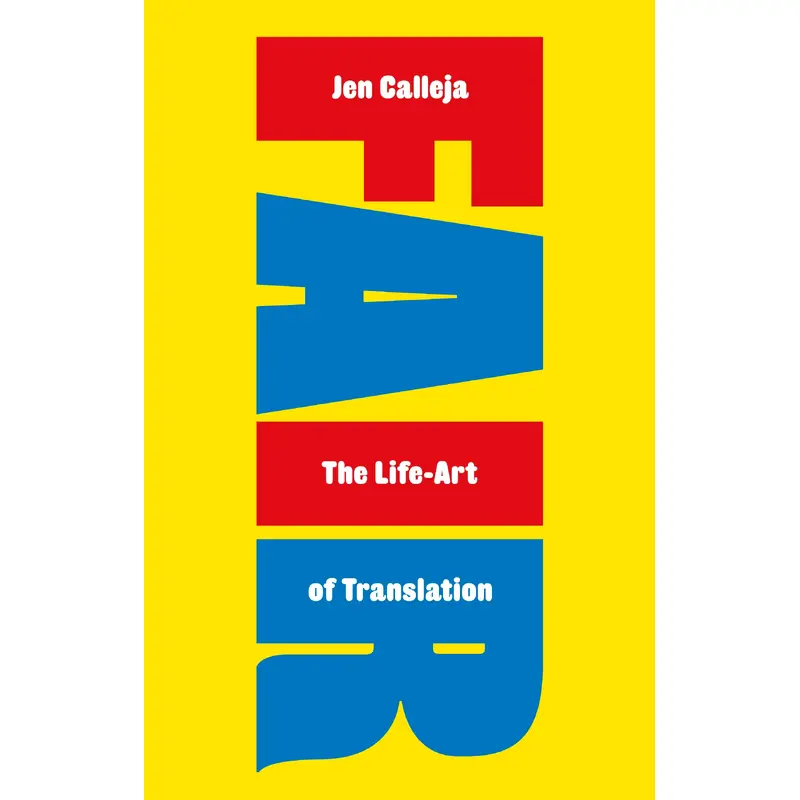 Fair: The Life-Art of Translation, by Jen Calleja (Independent Bookshop Edition)