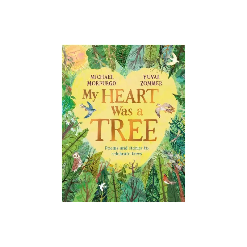 My heart was a tree