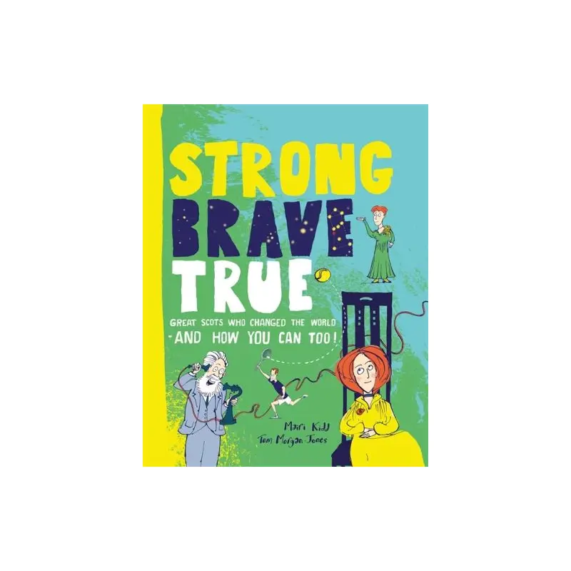 Strong brave true