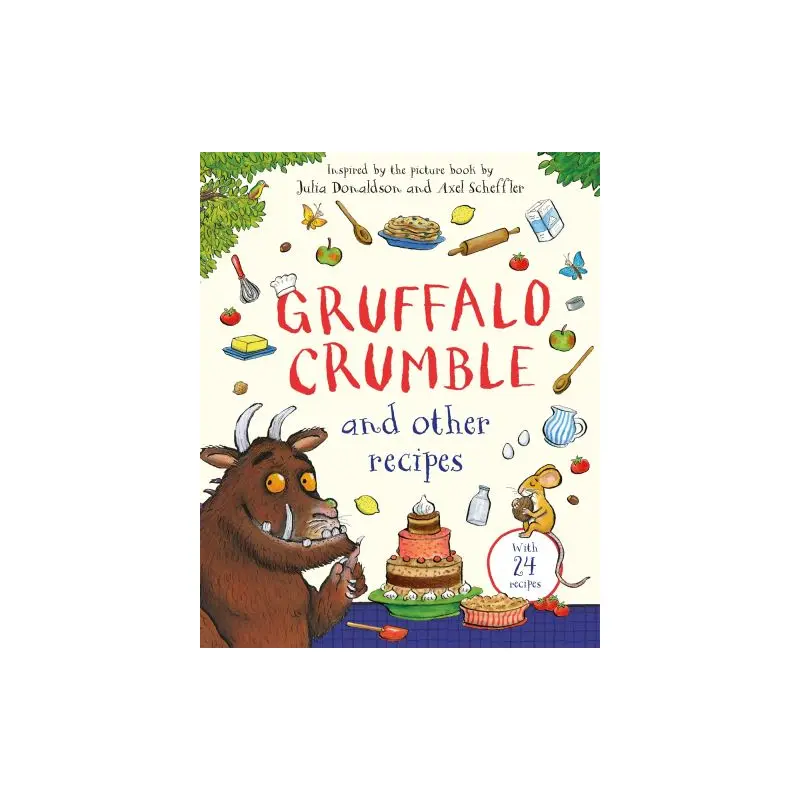 Gruffalo Crumble and Other Recipes