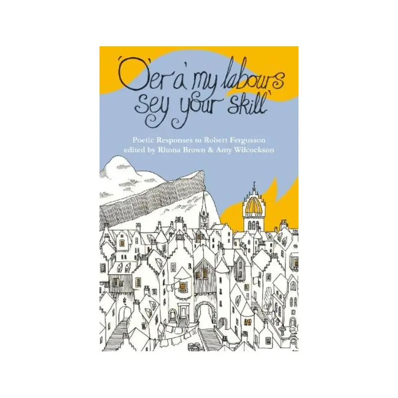 'O'er a' My Labours Sey Your Skill'