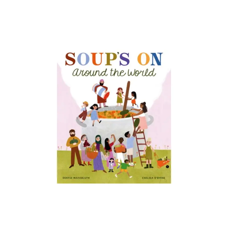 Soup's on Around the World