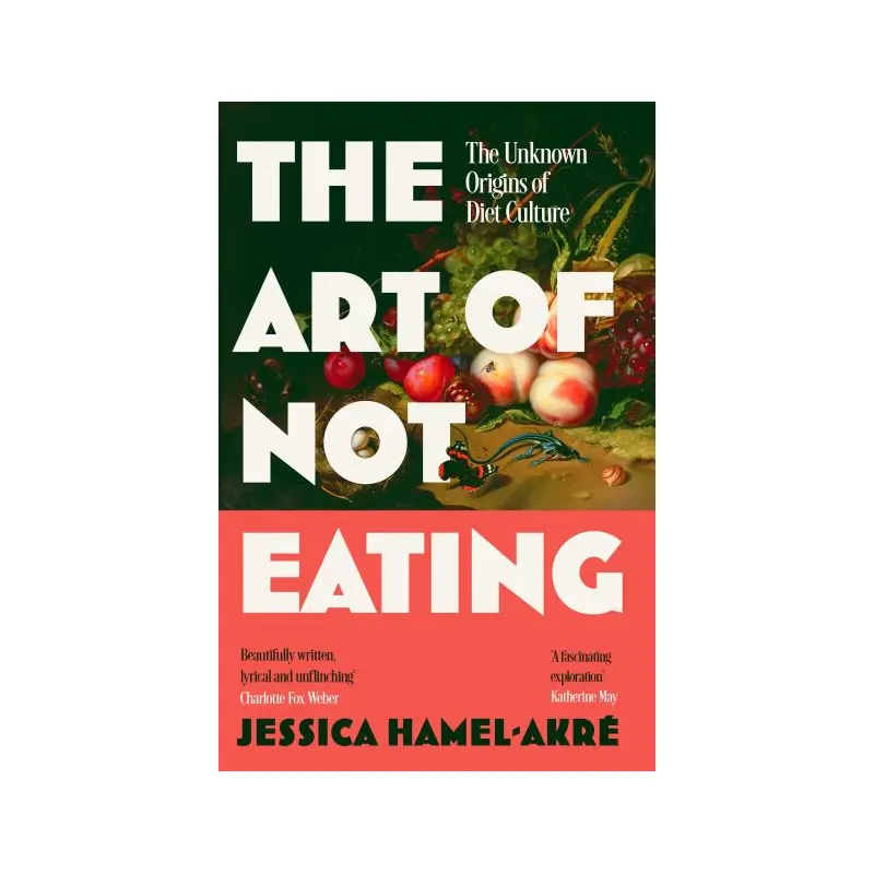 The Art of Not Eating