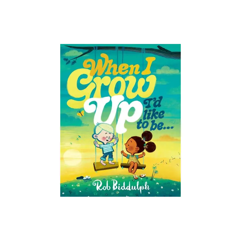 When I Grow Up I'd Like to Be...