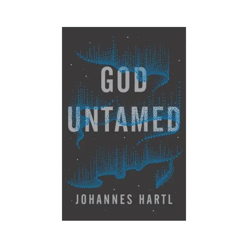 God Untamed