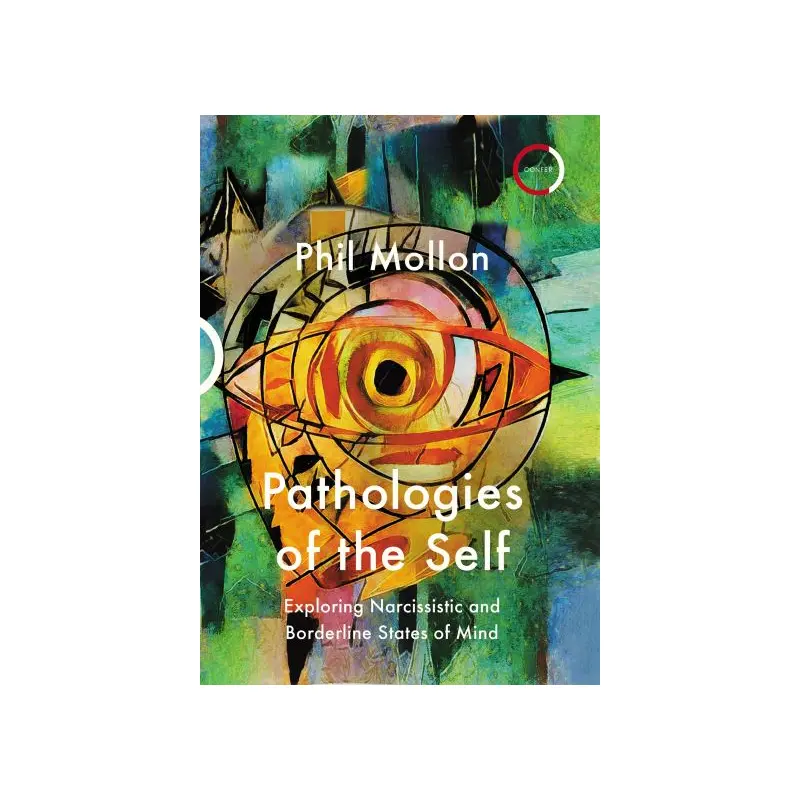 Pathologies of the Self