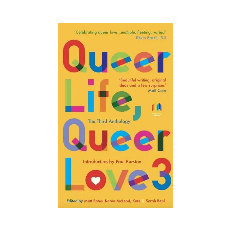 Queer Life, Queer Love. 3