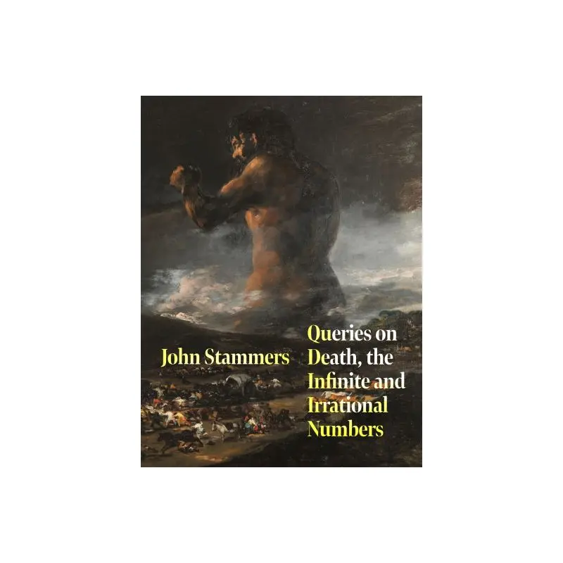 Queries on Death, the Infinite and Irrational Numbers