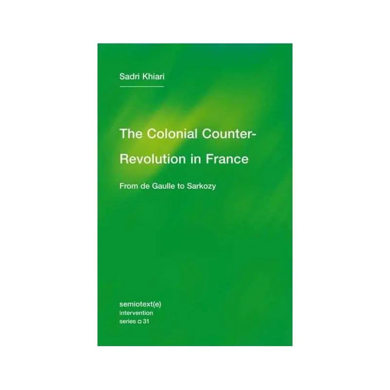 The Colonial Counter-Revolution in France