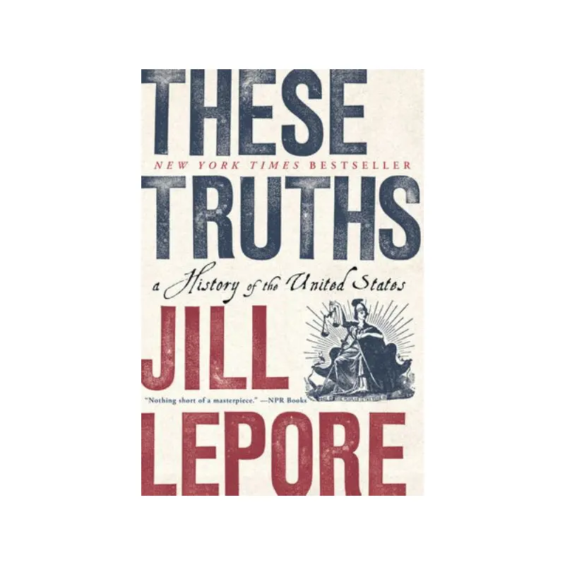 These Truths: A History of the United States