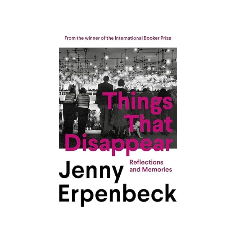 Things That Disappear