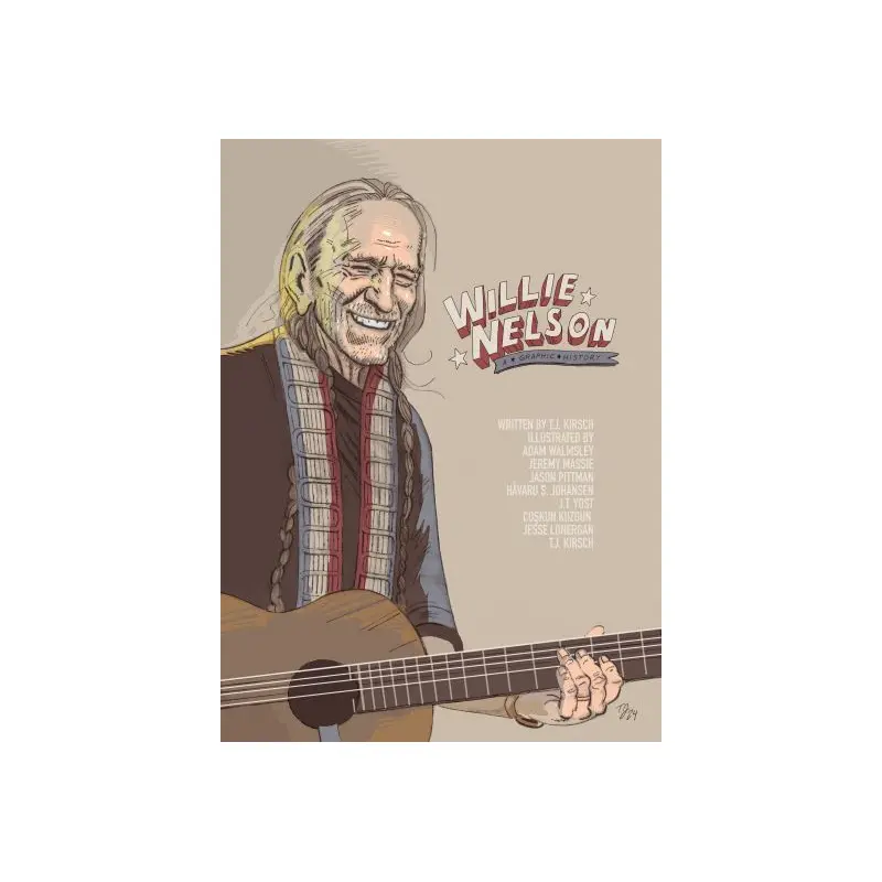 Willie Nelson: A Graphic Biography