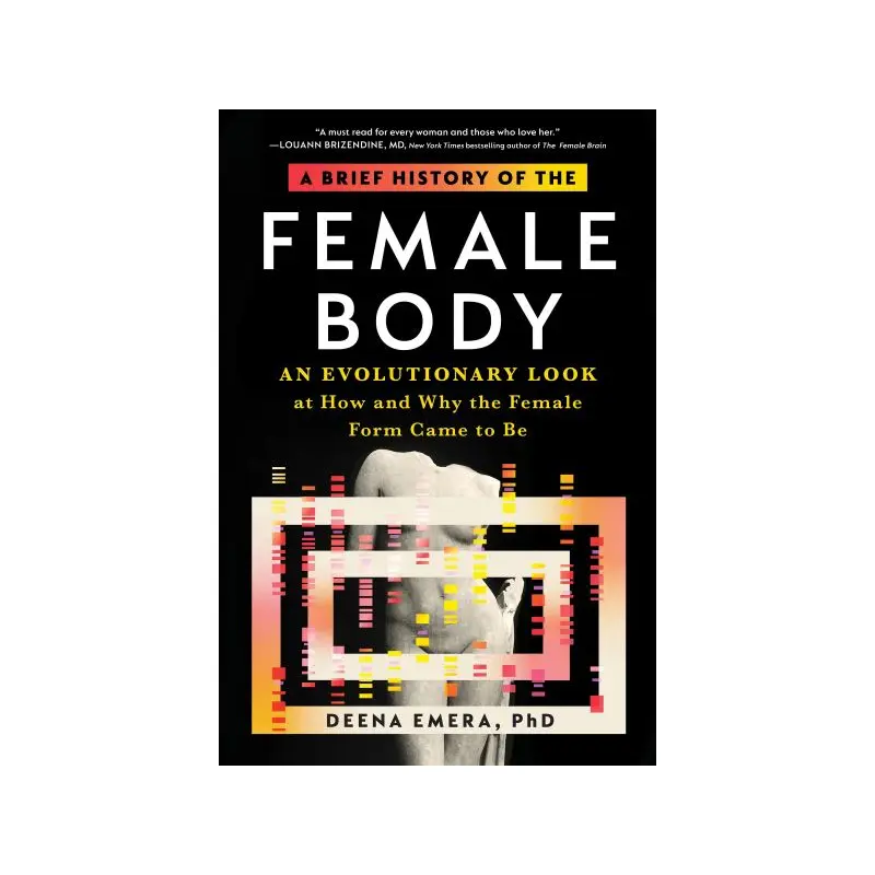 A Brief History of the Female Body
